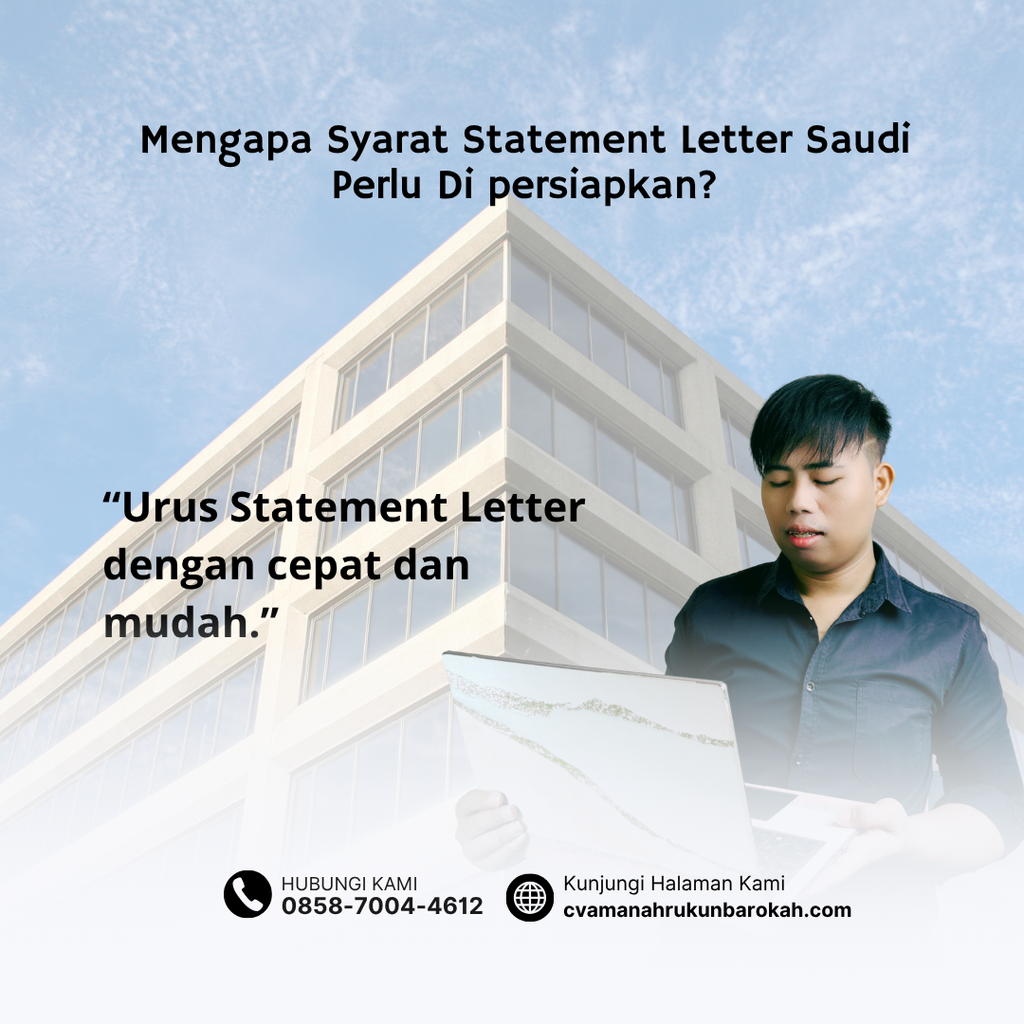 Mengapa Syarat Statement Letter Saudi Perlu Di persiapkan Mengapa Syarat Statement Letter Saudi Perlu Di persiapkan