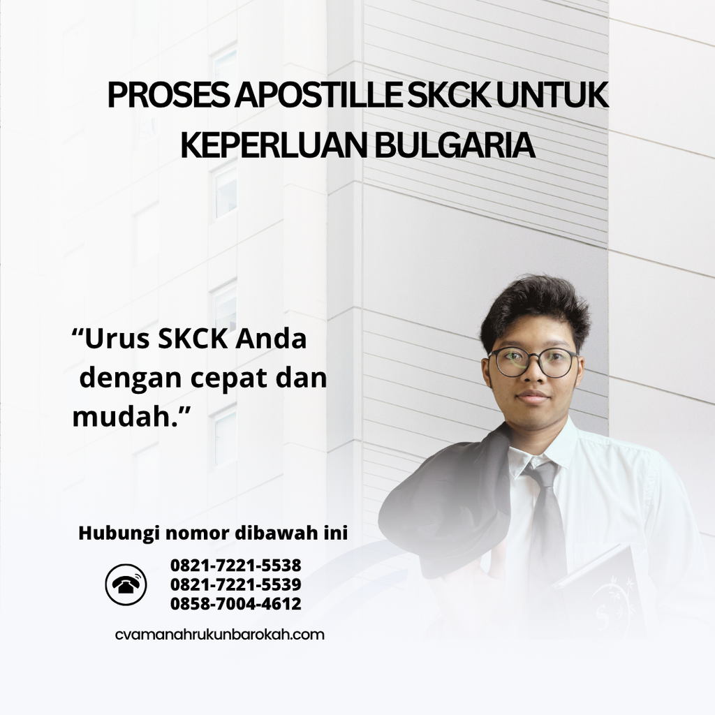 Proses Apostille SKCK untuk Keperluan Bulgaria