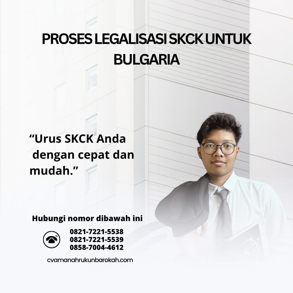 Proses Legalisasi SKCK untuk Bulgaria