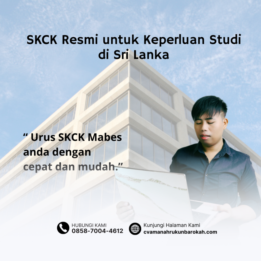 SKCK Resmi untuk Keperluan Studi di Sri Lanka