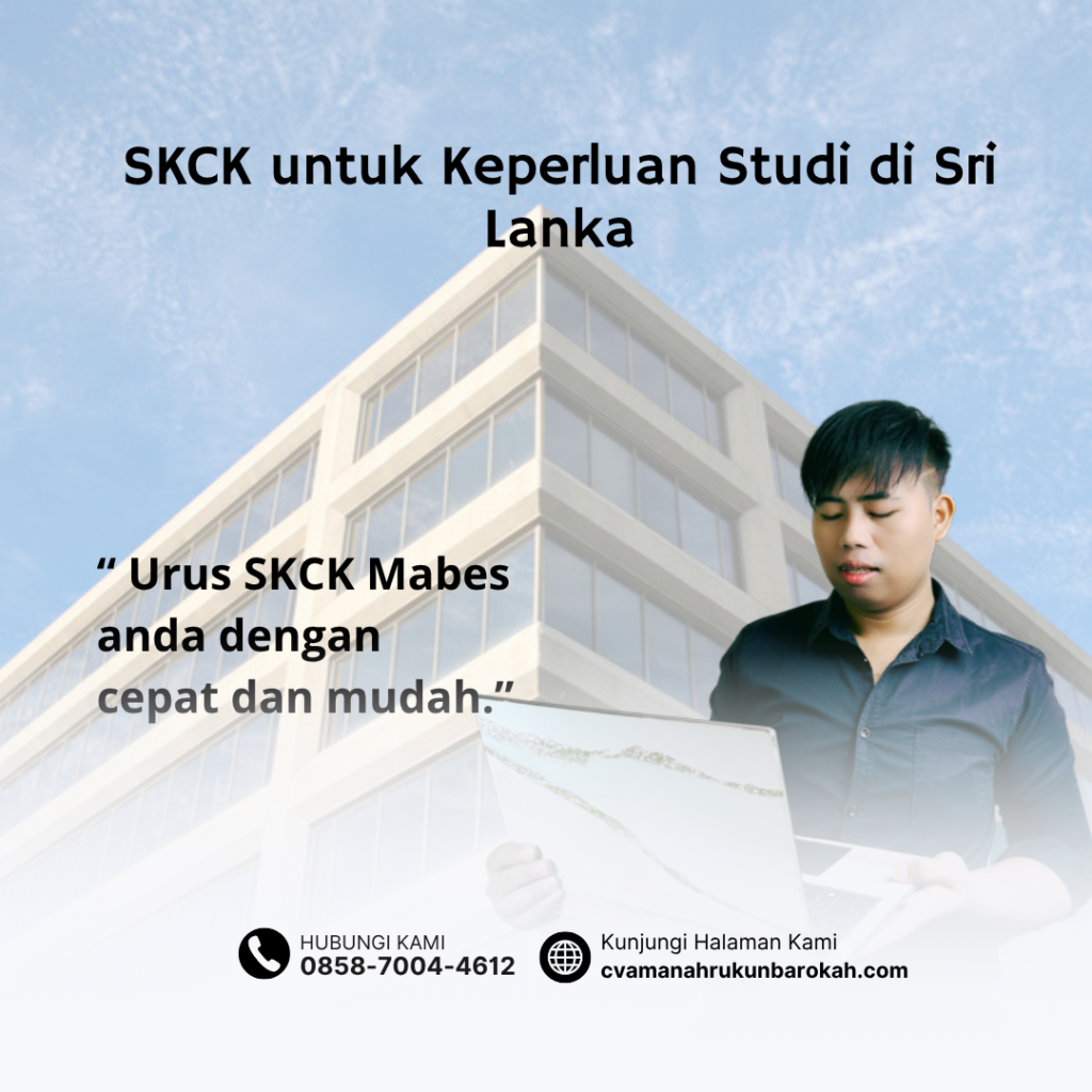 SKCK untuk Keperluan Studi di Sri Lanka