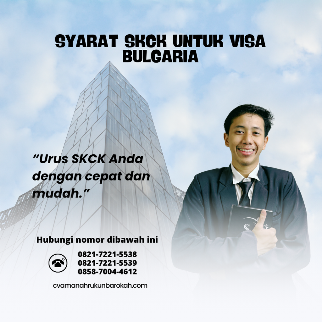 Syarat SKCK untuk Visa Bulgaria Syarat SKCK untuk Visa Bulgaria