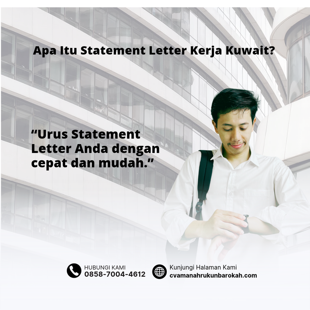 Apa Itu Statement Letter Kerja Kuwait