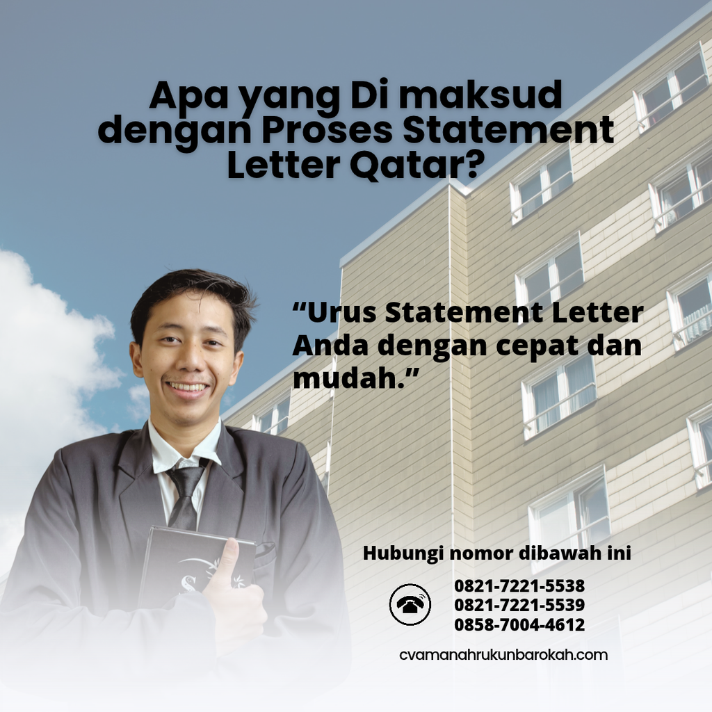 Apa yang Di maksud dengan Proses Statement Letter Qatar
