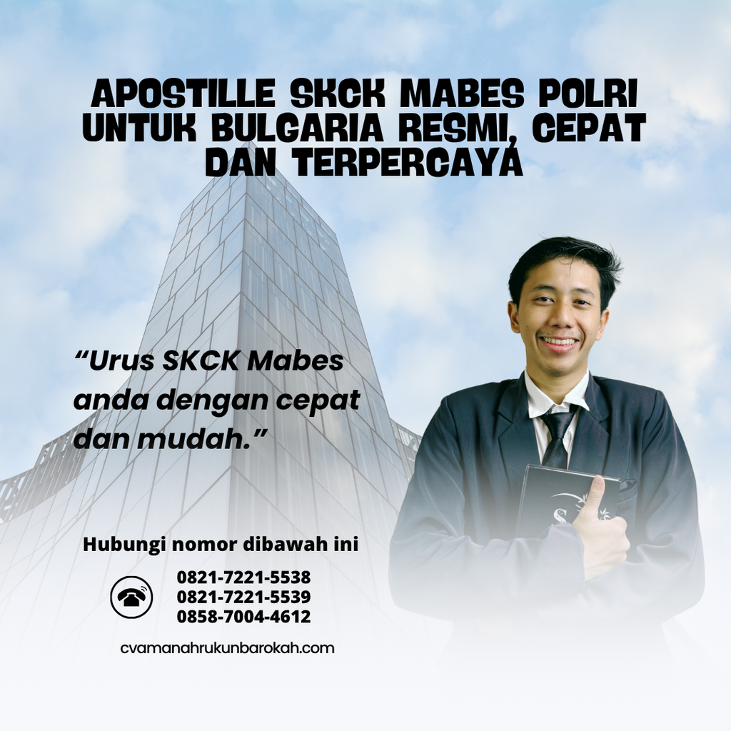 Apostille SKCK Mabes Polri untuk Bulgaria Resmi, Cepat dan Terpercaya
