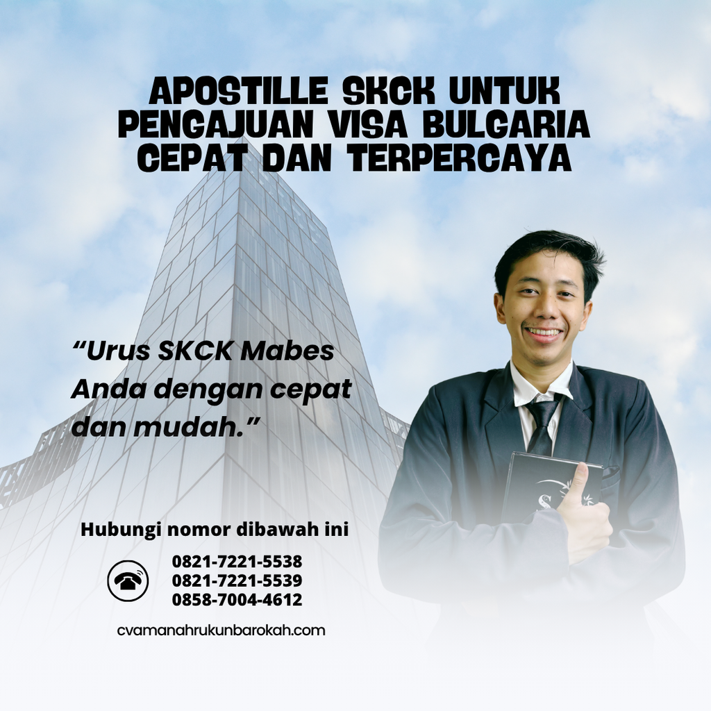 Apostille SKCK untuk Pengajuan Visa Bulgaria Cepat dan Terpercaya Apostille SKCK untuk Pengajuan Visa Bulgaria Cepat dan Terpercaya