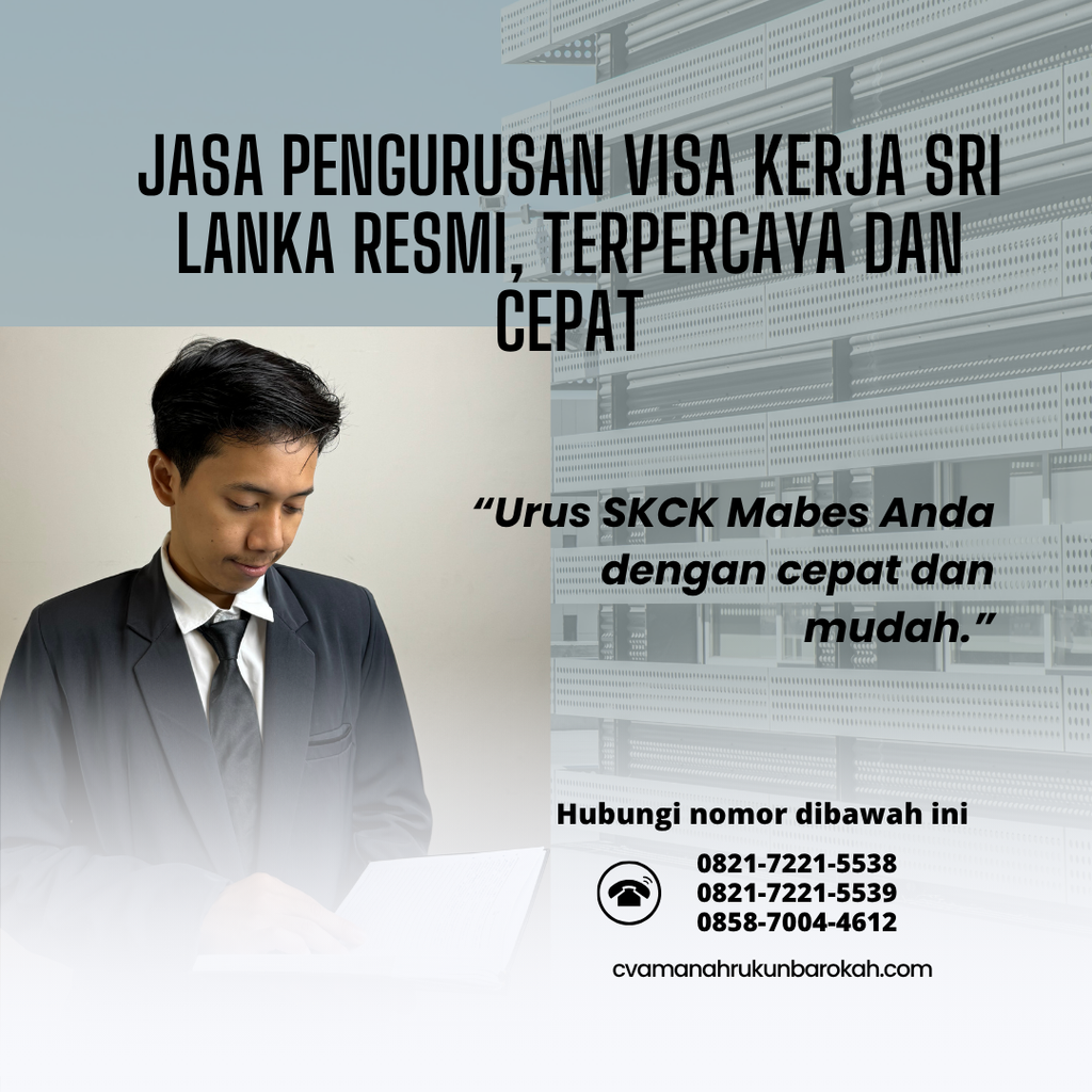 Jasa Pengurusan Visa Kerja Sri Lanka Resmi, Terpercaya dan Cepat