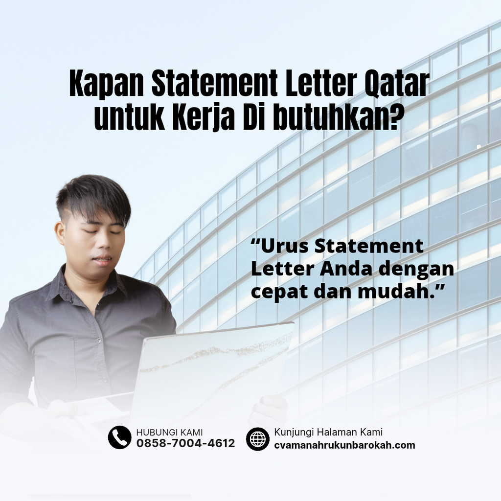 Kapan Statement Letter Qatar untuk Kerja Di butuhkan