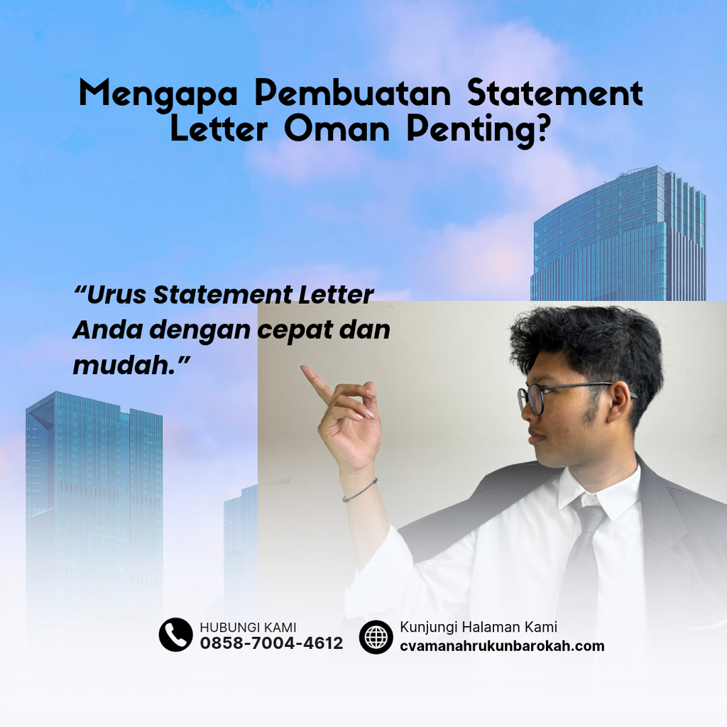 Mengapa Pembuatan Statement Letter Oman Penting