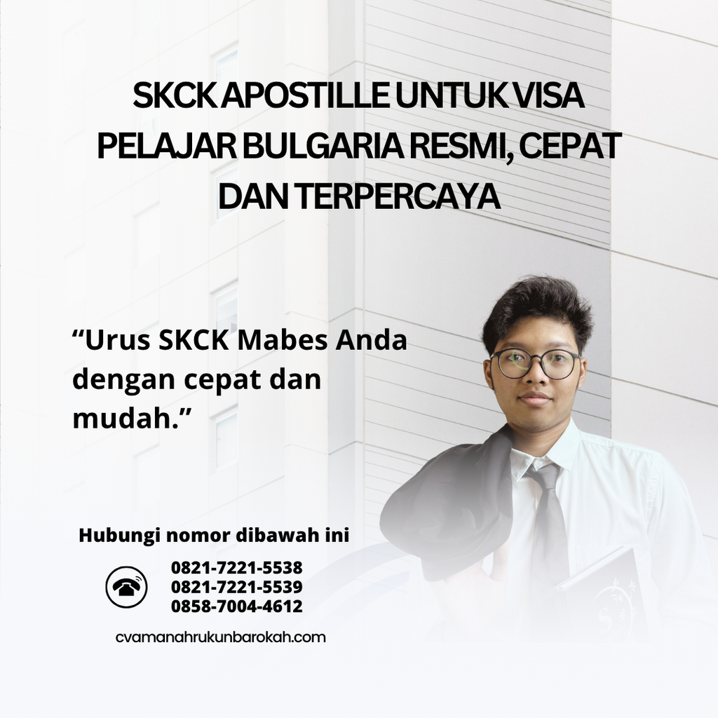 SKCK Apostille untuk Visa Pelajar Bulgaria Resmi, Cepat dan Terpercaya