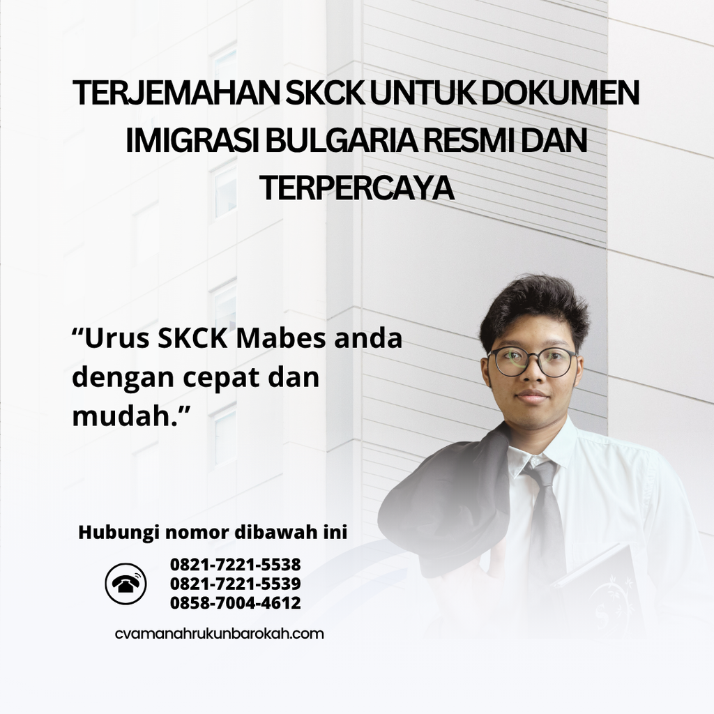 Terjemahan SKCK untuk Dokumen Imigrasi Bulgaria Resmi Dan Terpercaya (1)